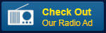 Check ouy our Radio Ad